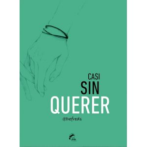 Casi sin querer